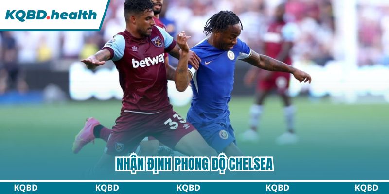 Nhận định phong độ Chelsea