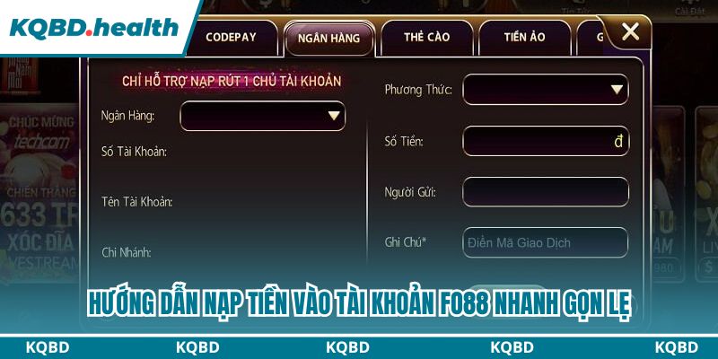 Hướng dẫn nạp tiền vào tài khoản fo88 nhanh gọn lẹ
