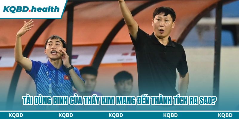 Thành tích vượt trội của U23 Việt Nam nhờ thầy Kim dẫn dắt